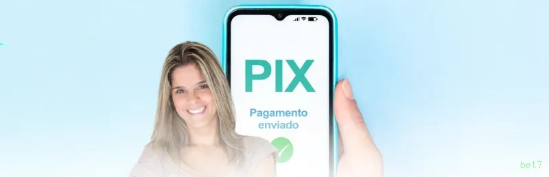 Pagamentos bet7 PIX
